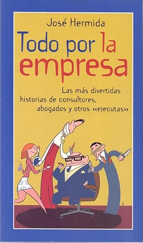 Imagen del vendedor de TODO POR LA EMPRESA a la venta por Libreria 7 Soles