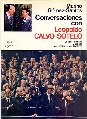 Seller image for CONVERSACIONES CON LEOPOLDO CALVO-SOTELO for sale by Libreria 7 Soles