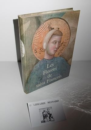 Bild des Verkufers fr Les Fioretti de Saint-Franois prcds du cantique de frre soleil et suvis des considrations sur les stigmates. Traduction, introduction et notes de Alexandre Masseron. Collection Jeunes Bibliophiles. Paris. Gautier-Languerreau. 1964. zum Verkauf von Mesnard - Comptoir du Livre Ancien