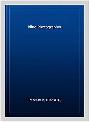 Immagine del venditore per Blind Photographer venduto da GreatBookPrices