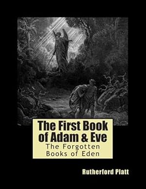 Seller image for The First Book of Adam & Eve for sale by GreatBookPrices