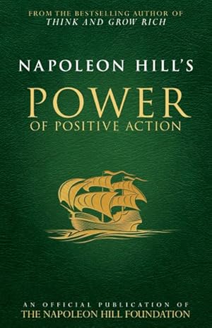 Immagine del venditore per Napoleon Hill's Power of Positive Action venduto da GreatBookPrices