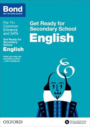 Seller image for Bond 11+: English: Get Ready for Secondary School for sale by GreatBookPrices