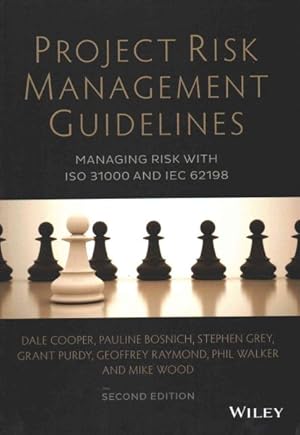 Bild des Verkufers fr Project Risk Management Guidelines : Managing Risk With ISO 31000 and IEC 62198 zum Verkauf von GreatBookPrices