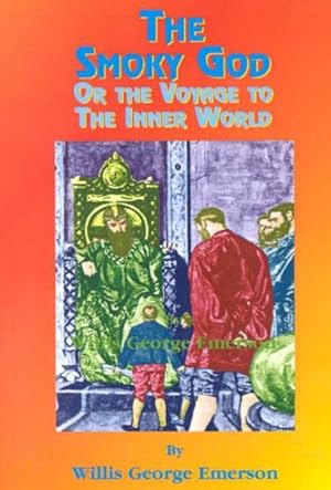 Seller image for Smoky God : Or a Voyage to the Inner World for sale by GreatBookPrices