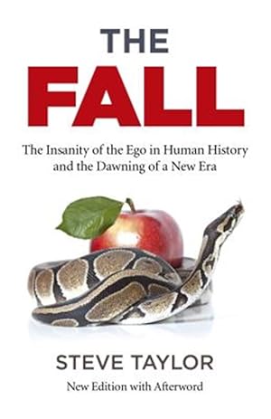 Imagen del vendedor de Fall : The Insanity of the Ego in Human History and the Dawning of a New Era a la venta por GreatBookPrices