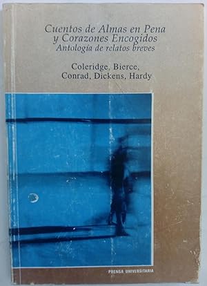 Seller image for Cuentos de almas en pena y corazones encogidos. Antologa de relatos breves for sale by Librera Ofisierra