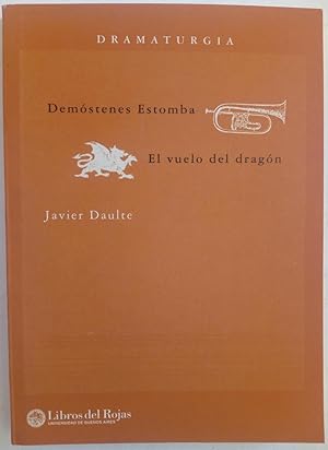 Imagen del vendedor de Demstenes Estomba / El vuelo del dragn a la venta por Librera Ofisierra