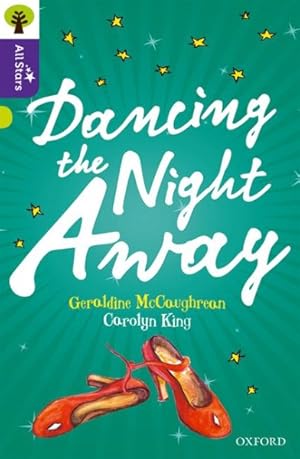 Seller image for Oxford Reading Tree All Stars: Oxford Level 11 Dancing the Night Away : Level 11 for sale by GreatBookPrices