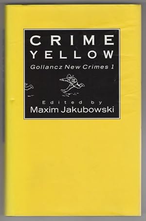 Bild des Verkufers fr Crime Yellow Gollancz New Crimes 1 by Maxim Jakubowski (First Edition) File Copy zum Verkauf von Heartwood Books and Art