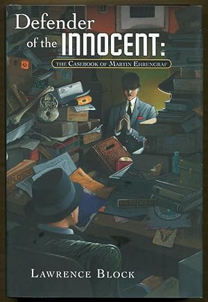 Defender of the Innocent: The Casebook of Martin Ehrengraf