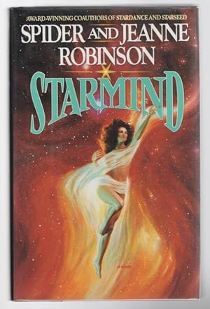 Imagen del vendedor de Starmind by Spider and Jeanne Robinson (First Edition) a la venta por Heartwood Books and Art