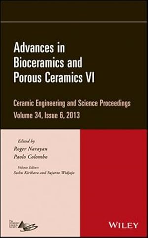 Seller image for Advances in Bioceramics and Porous Ceramics VI : Ceramic Engineering and Science Proceedings, Volume 34 Issue 6 for sale by GreatBookPrices