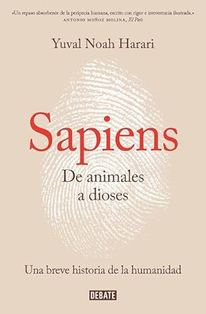 Imagen del vendedor de Sapiens : De animales a dioses/ A Brief History of Humankind -Language: spanish a la venta por GreatBookPrices