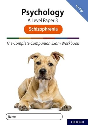Image du vendeur pour Complete Companions for Aqa Fourth Edition: 16-18: the Complete Companions: a Level Psychology: Paper 3 Exam Workbook for Aqa: Schizophrenia : With All You Need to Know for Your 2021 Assessments mis en vente par GreatBookPrices