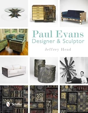 Image du vendeur pour Paul Evans : Designer & Sculptor mis en vente par GreatBookPrices