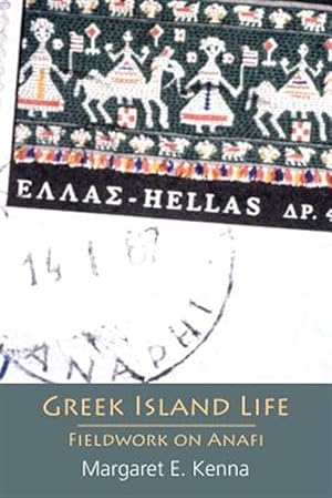 Immagine del venditore per Greek Island Life: Fieldwork on Anafi venduto da GreatBookPrices