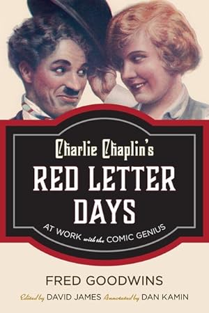 Seller image for Charlie Chaplin's Red Letter Days : At Work With the Comic Genius for sale by GreatBookPrices