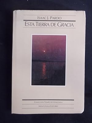 Seller image for Esta Tiera De Gracia: Imagen De Venezuela En El Siglo Xvi for sale by Libreria Babel