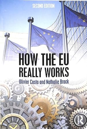 Image du vendeur pour How the Eu Really Works mis en vente par GreatBookPrices