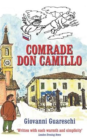 Seller image for Comrade Don Camillo : No. 4 in the Don Camillo Series for sale by GreatBookPrices