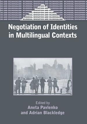 Imagen del vendedor de Negotiation of Identities in Multilingual Contexts a la venta por GreatBookPrices