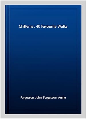 Seller image for Chilterns : 40 Favourite Walks for sale by GreatBookPrices