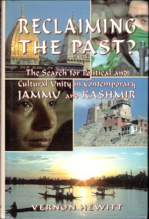 Immagine del venditore per Reclaiming the Past?: The Search for Political and Cultural Unity in Contemporary Jammu and Kashmir venduto da Kenneth Mallory Bookseller ABAA