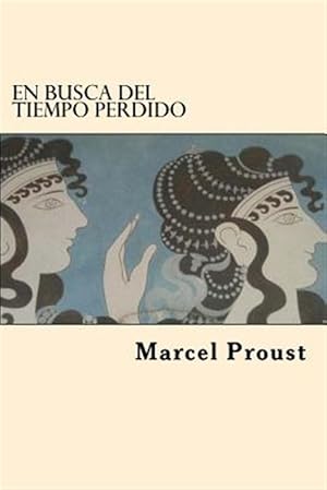 Imagen del vendedor de En Busca del Tiempo Perdido -Language: spanish a la venta por GreatBookPrices