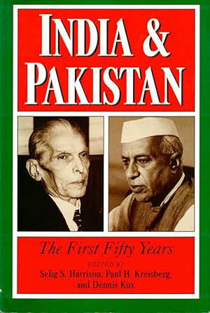 India and Pakistan: the First Fifty Years