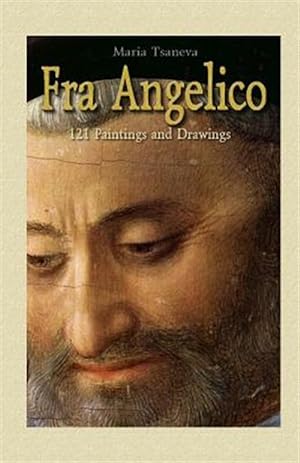 Bild des Verkufers fr Fra Angelico : 121 Paintings and Drawings zum Verkauf von GreatBookPrices