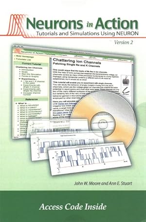 Seller image for Neurons in Action Access Code : Tutorials and Simulations Using Neuron, Version 2 for sale by GreatBookPrices