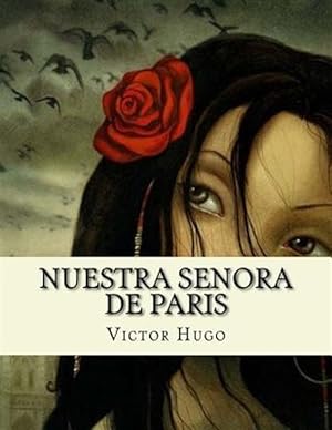 Imagen del vendedor de Nuestra Senora De Paris -Language: spanish a la venta por GreatBookPrices