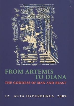 Seller image for From Artemis to Diana : The Goddess of Man and Beast for sale by GreatBookPrices