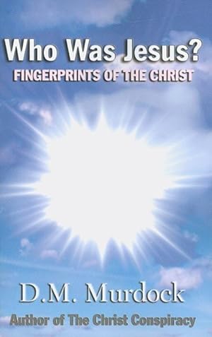 Immagine del venditore per Who Was Jesus? : Fingerprints of the Christ venduto da GreatBookPrices