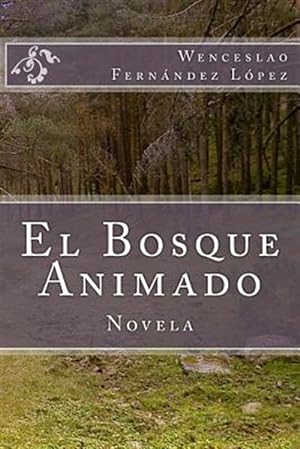 Imagen del vendedor de El Bosque Animado -Language: spanish a la venta por GreatBookPrices