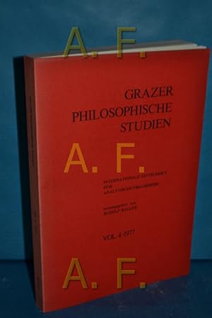 Bild des Verkufers fr Grazer philosophische Studien : internationale Zeitschrift fr analytische Philosophie // Grazer philosophische Studien 4, 1977 zum Verkauf von Antiquarische Fundgrube e.U.