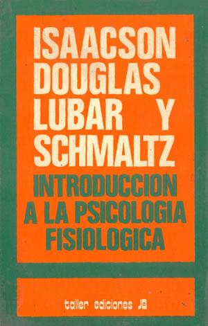 Seller image for INTRODUCCIN A LA PSICOLOGA FISIOLGICA. for sale by Librera Anticuaria Galgo