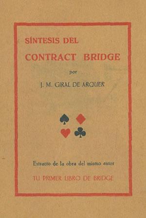 Imagen del vendedor de [JUEGOS] SNTESIS DEL CONTRACT BRIDGE. a la venta por Librera Anticuaria Galgo