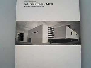 Imagen del vendedor de Carlos Ferrater. Opere e progetti. (Documenti di architettura). a la venta por Antiquariat Bookfarm