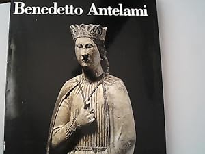 Immagine del venditore per Benedetto Antelami. Centro Studi Medievali Universita di Parma. Parma, Salone delle Scuderie in Pilotta 31 marzo - 30 settembre 1990. venduto da Antiquariat Bookfarm