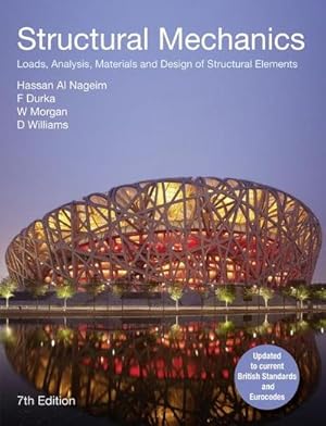 Seller image for Structural Mechanics : Loads, Analysis, Materials and Design of Structural Elements for sale by AHA-BUCH GmbH