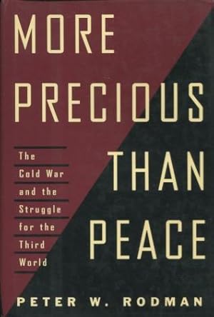 Immagine del venditore per More Precious Than Peace: Fighting and Winning the Cold War in the Third World venduto da Kenneth A. Himber