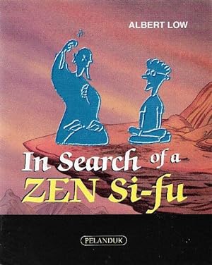 In Search of a Zen Si-Fu
