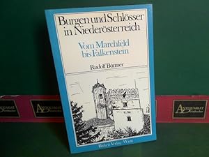 Burgen und Schlösser in Niederösterreich - Band 13: Vom Marchfeld bis Falkenstein.