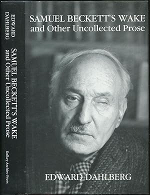 Immagine del venditore per Samuel Beckett's Wake and Other Uncollected Prose venduto da Between the Covers-Rare Books, Inc. ABAA