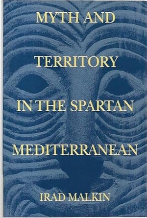 Image du vendeur pour Myth and Territory in the Spartan Mediterranean mis en vente par City Basement Books