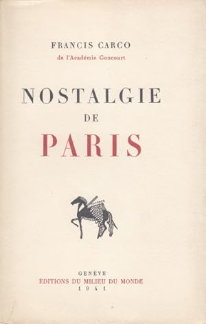 Bild des Verkufers fr Nostalgie de Paris. zum Verkauf von Librairie Vignes Online