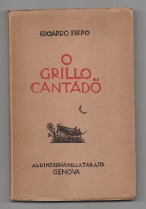 Imagen del vendedor de O grillo cantad a la venta por Libreria Antiquaria Pontremoli SRL