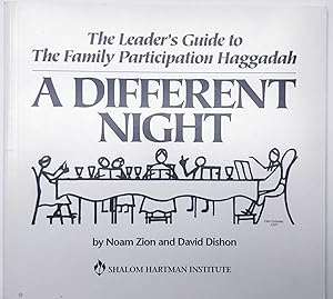 The Leader's Guide to The Family Participation Haggadah "A Different Night"